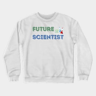 Future Scientist Crewneck Sweatshirt